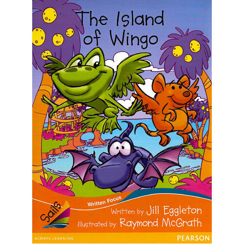 Sails Fluency Level Set 1 - Orange: The Island of Wingo - Paperback Children&#39;s Book