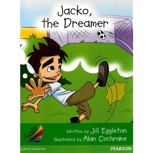 Sails Early Level 4 Set 2 - Green -Jacko, the Dreamer - Children&#39;s Book