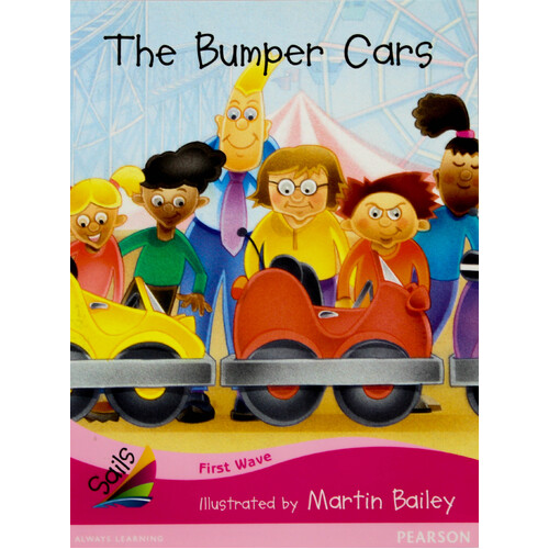First Wave Set 3: The Bumper Cars -Jill Eggleton Paperback Children&#39;s Book