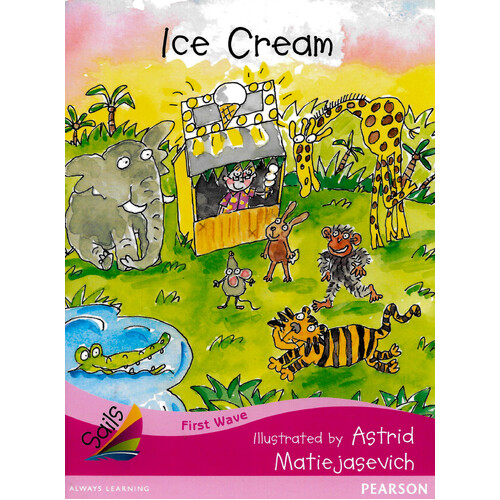 First Wave Set 3: Ice Cream -Jill Eggleton Paperback Children&#39;s Book