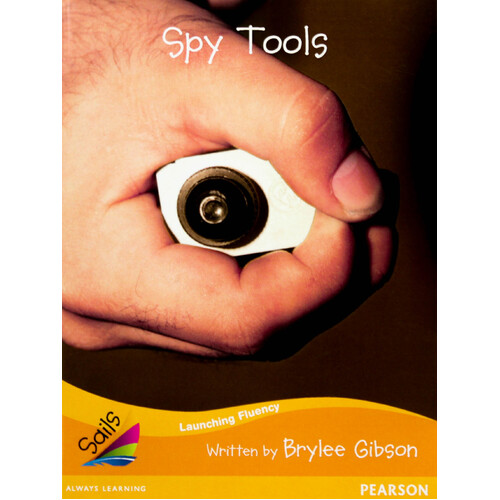 Spy Tools -Brylee Gibson Paperback Children&#39;s Book