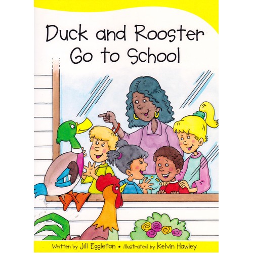 Duck and Rooster Go To School - Sails Take-Home Library Set B Paperback Book