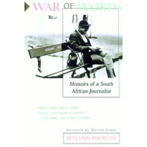 War of Words: Memoirs of a South African Journalist Hardcover Book