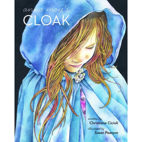 Anna May&#39;s Cloak -Susan Pearson Christiane Cicioli Book