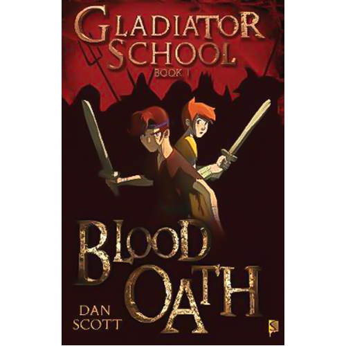 Blood Oath (Gladiator School) Dan Scott Paperback Novel Book