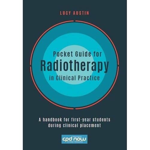 Pocket Guide for Radiotherapy in Clinical Practice Book