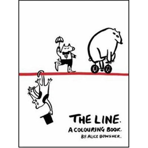 The Line: A Colouring Children&#39;s Book -Alice Meriwether Bowsher Children&#39;s Book