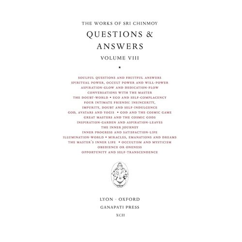 Sri Chinmoy: Answers VIII - Sri Chinmoy