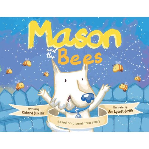 Mason and the Bees - Richard Sinclair