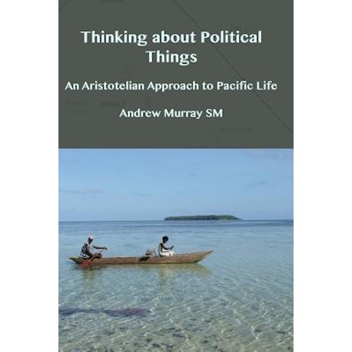 Thinking about Political Things -Andrew Murray Book