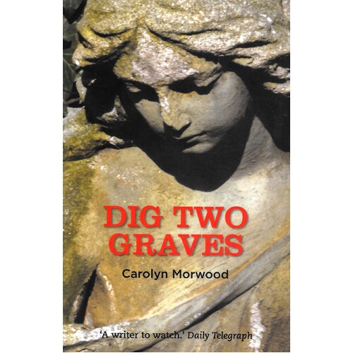 Dig Two Graves Carolyn Morwood Paperback Novel Book