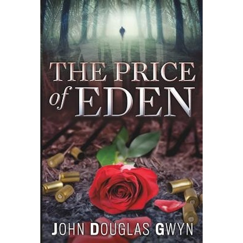 The Price of Eden -John Douglas Gwyn Fiction Book
