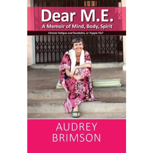 Dear M.E.: Chronic Fatigue and Kundalini or Yuppie Flu - Health &amp; Wellbeing
