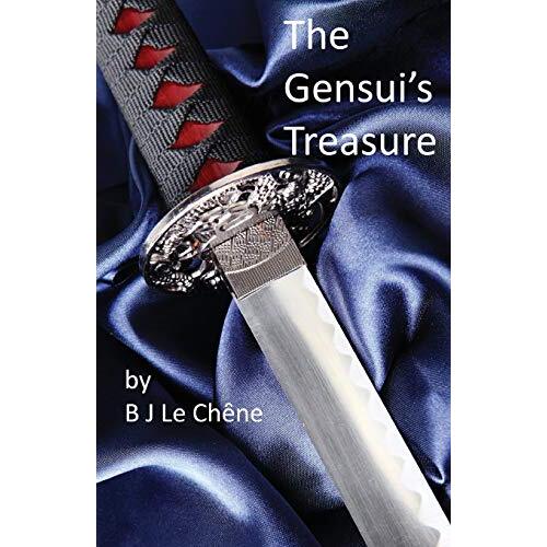 The Gensui&#39;s Treasure -B J Le Chene Fiction Book