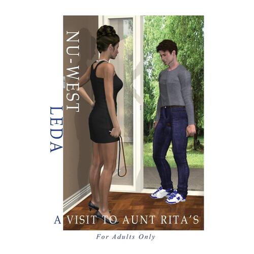A Visit to Aunt Ritas: A Rework of an Original Female/Male Spanking Comic First Produced by NU-West/Leda in the 1980s - Ed Lee