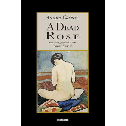 A Dead Rose -Aurora Caceres,Laura Kanost Fiction Book