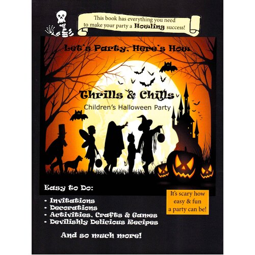 Let&#39;s Party, Here&#39;s How: Thrills &amp; Chills, Children&#39;s Halloween Party