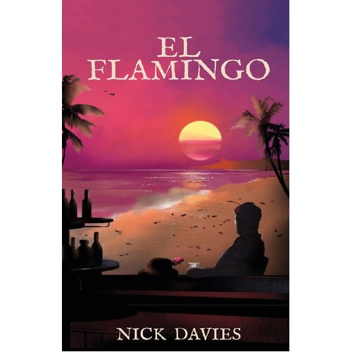 El Flamingo - Nick Davies