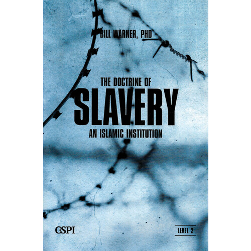 The Doctrine of Slavery (A Taste of Islam) -A Taste of Islam Series - History