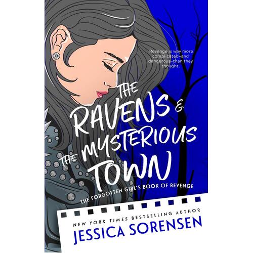 The Ravens &amp; the Mysterious Town  - Jessica Sorensen