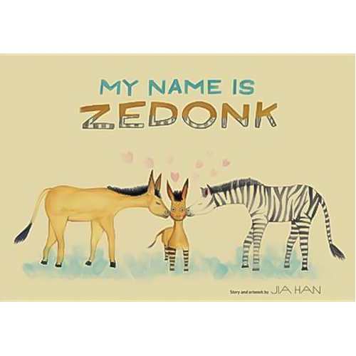 My Name Is Zedonk Jia Han Hardcover Book
