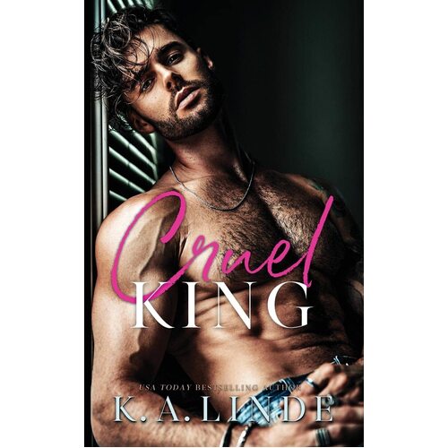 Cruel King  - K.A. Linde