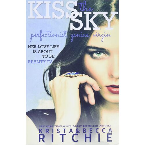 Kiss The Sky  - Krista Ritchie