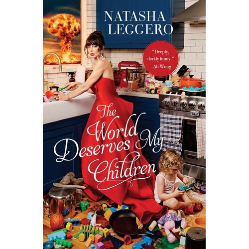 The World Deserves My Children - Natasha Leggero
