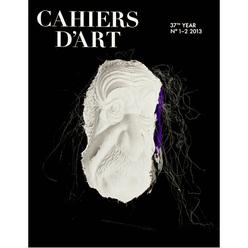 Cahiers d&#39;Art N Degrees1-2, 2013 Paperback Book