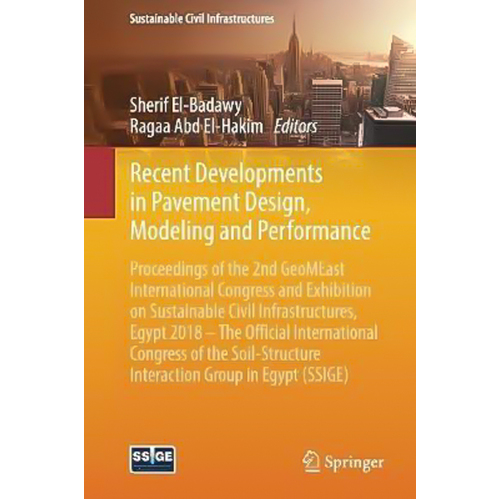 Recent Developments in Pavement Design, Modeling and Performance Book
