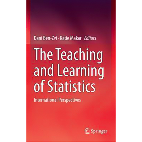 The Teaching and Learning of Statistics: International Perspectives: 2016