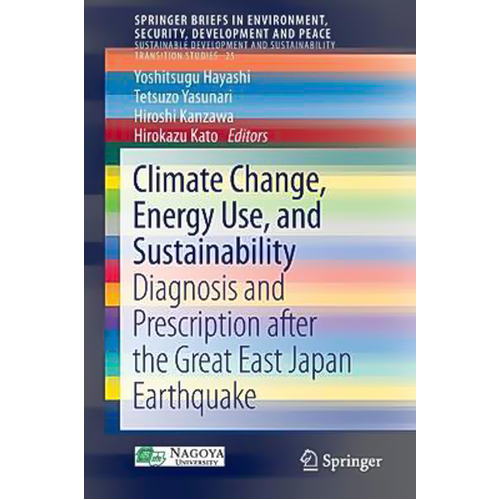 Climate Change, Energy Use, and Sustainability Paperback Book
