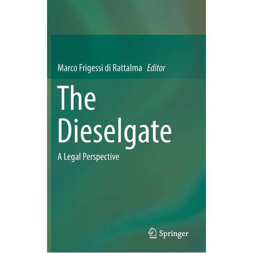 The Dieselgate: A Legal Perspective: 2017 Book