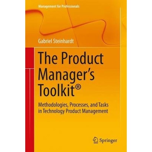 The Product Manager&#39;s Toolkit (R) Book