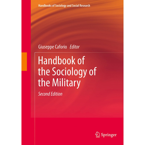 Handbook of the Sociology of the Military Book