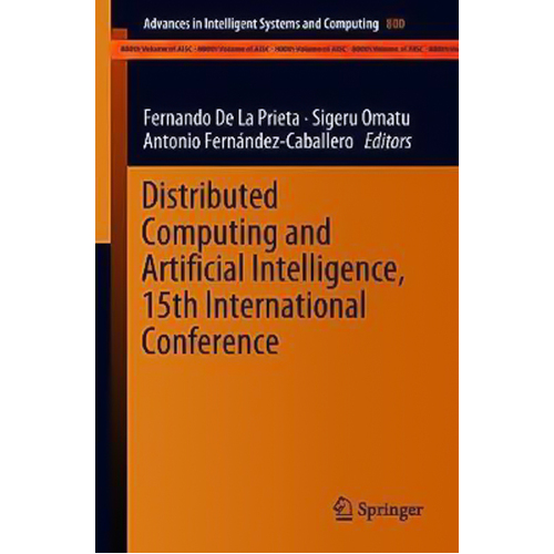 Distributed Computing and Artificial Intelligence, 15th International Conference Book