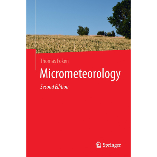 Micrometeorology: 2017 -Thomas Foken Book