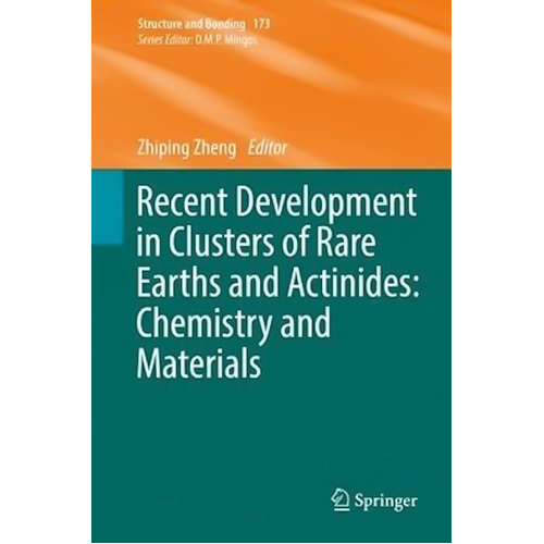 Recent Development in Clusters of Rare Earths and Actinides Book