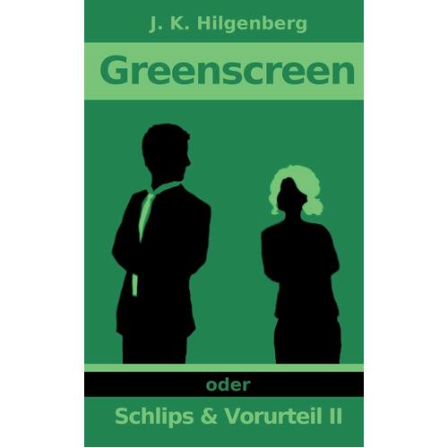 Greenscreen [German] Julia K. Hilgenberg Paperback Book