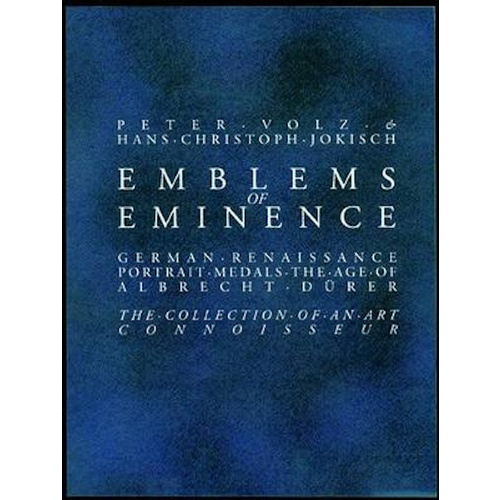 Emblems of Eminence: German Renaissance Portrait Medals - Art Book