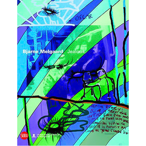 Bjarne Melgaard: Jealous Hanne Beate Ueland Gunnar B. Kvaran Paperback Book