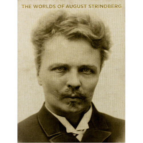 The Worlds of August Strindberg Hardcover Book