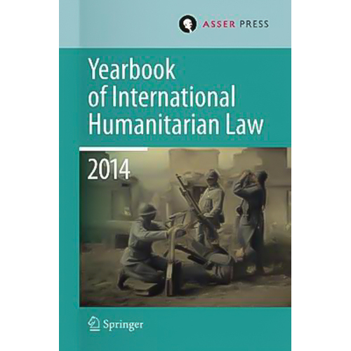 Yearbook of International Humanitarian Law Volume 17, 2014 Hardcover Book