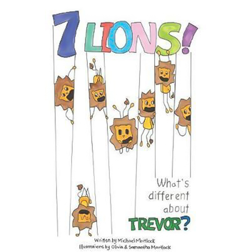 What&#39;s different about Trevor: A seven lions story (Seven Lions) Paperback