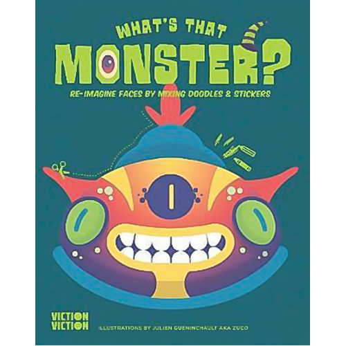 What&#39;s That Monster?: Create monster faces using colours, doodles &amp; stickers