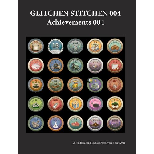 Glitchen Stitchen 004 Achievements 004 - Wetdryvac