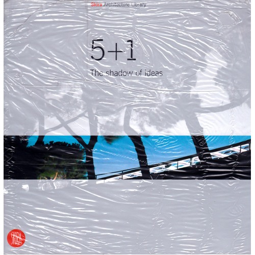 5+1 The Shadow of Ideas Skira Architecture Library Paperback Book