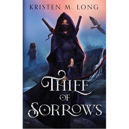 Thief of Sorrows - Kristen M Long