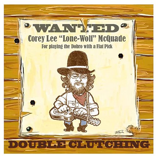 Double Clutching: Tribute To Tut Taylor -Corey Lee Mcquade CD