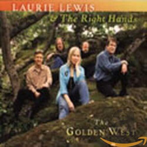 Golden West -Laurie Lewis &amp; The Right Hands CD